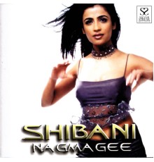 Shibani - Nagmagee