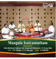 Shiek Mahaboob Subhani - Mangala Isaiyamutham