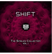 Shift - The Singles Collection Vol. 1