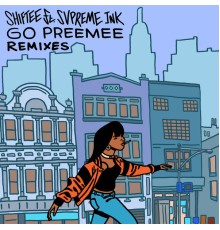 Shiftee - Go Preemee (Remixes)