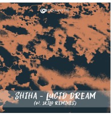 Shiha - Lucid Dream