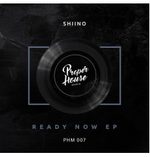 Shiino - READY NOW EP