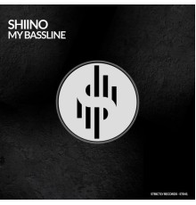 Shiino - MY BASSLINE