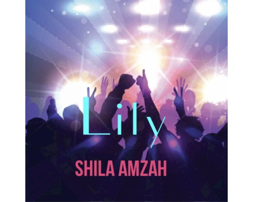 Shila Amzah - Lily