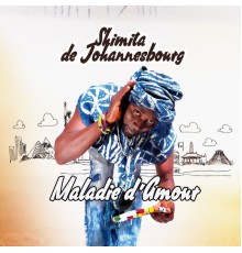 Shimita De Johannesbourg - Maladie d'amour