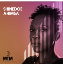 Shinedoe - Ahimsa