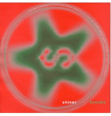 Shiner - Brooks b/w Released