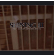 Shining - III: Angst