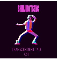 Shinjiro Tseng - Transcendent Tale OST