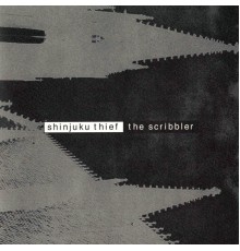 Shinjuku Thief - The Scribbler