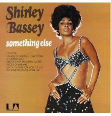 Shirley Bassey - Something Else