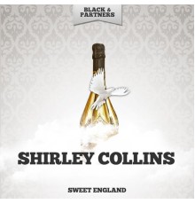 Shirley Collins - Sweet England