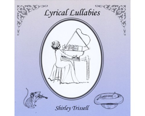 Shirley Trissell - Lyrical Lullabies