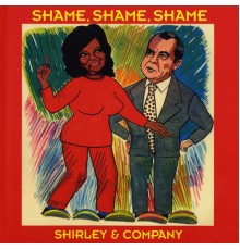 Shirley & Company - Shame Shame Shame