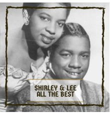 Shirley & Lee - All The Best