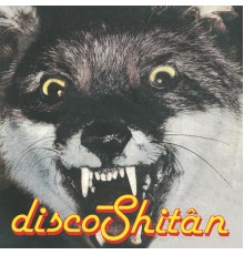 Shitân - Disco Shitân