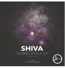 Shiva - Warm Space EP