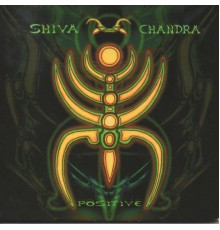 Shiva Chandra - Positive