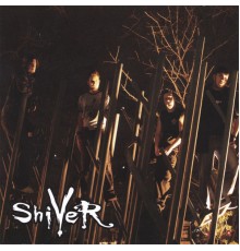 Shiver - Shiver