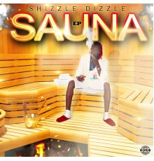 Shizzle Dizzle - Sauna