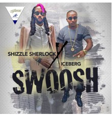 Shizzle Sherlock & Iceberg - Swoosh