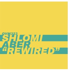 Shlomi Aber - Rewired