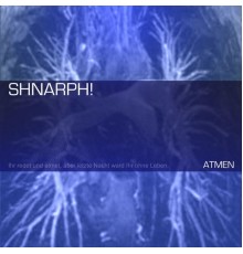 Shnarph - Atmen