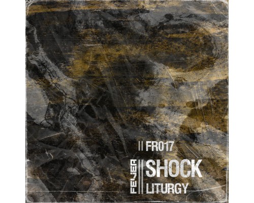 Shock - Liturgy (Original Mix)