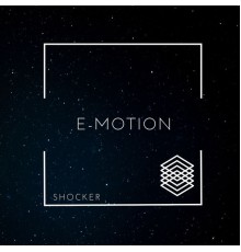 Shocker - E-motion (Original Mix)