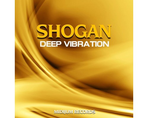 Shogan - Deep Vibration