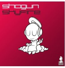 Shogun - Skyfire