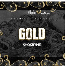 Shokryme - Gold - Single