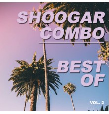 Shoogar Combo - Best of shoogar combo (Vol.2)