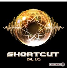 Shortcut - Dr. Ug