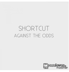 Shortcut - Against the Odds