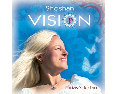 Shoshan - Vision: Todays's Kirtan