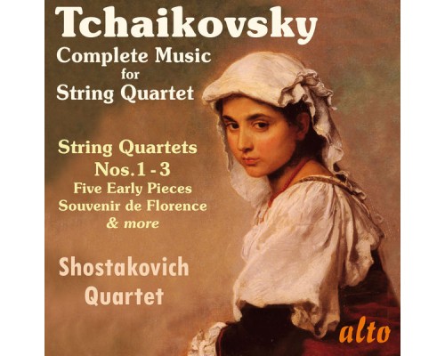 Shostakovich Quartet - Tchaikovsky: Complete Music for String Quartet