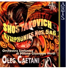 Shostakovich: Symphonies No. 5, Op. 47 & No. 6, Op. 54 - Shostakovich: Symphonies No. 5, Op. 47 & No. 6, Op. 54