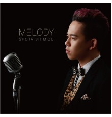 Shota Shimizu - MELODY