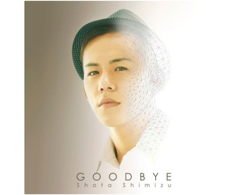 Shota Shimizu - Goodbye