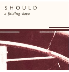 Should - Folding Sieve