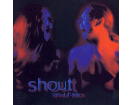 Shout - Shout Back