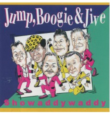 Showaddywaddy - Jump, Boogie & Jive