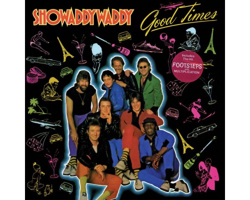 Showaddywaddy - Good Times