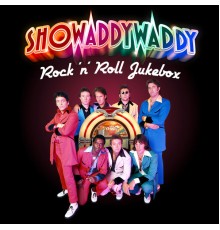 Showaddywaddy - Rock 'N' Roll Jukebox