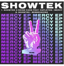 Showtek - Mercy E.P.