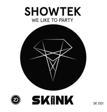 Showtek - We Like to Party