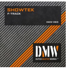 Showtek - F-Track (Extended Version)