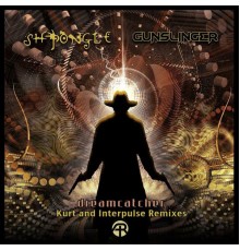 Shpongle & Gunslinger - Dreamcatcher Remixes 1