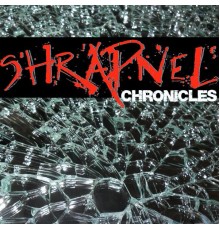 Shrapnel - Chronicles